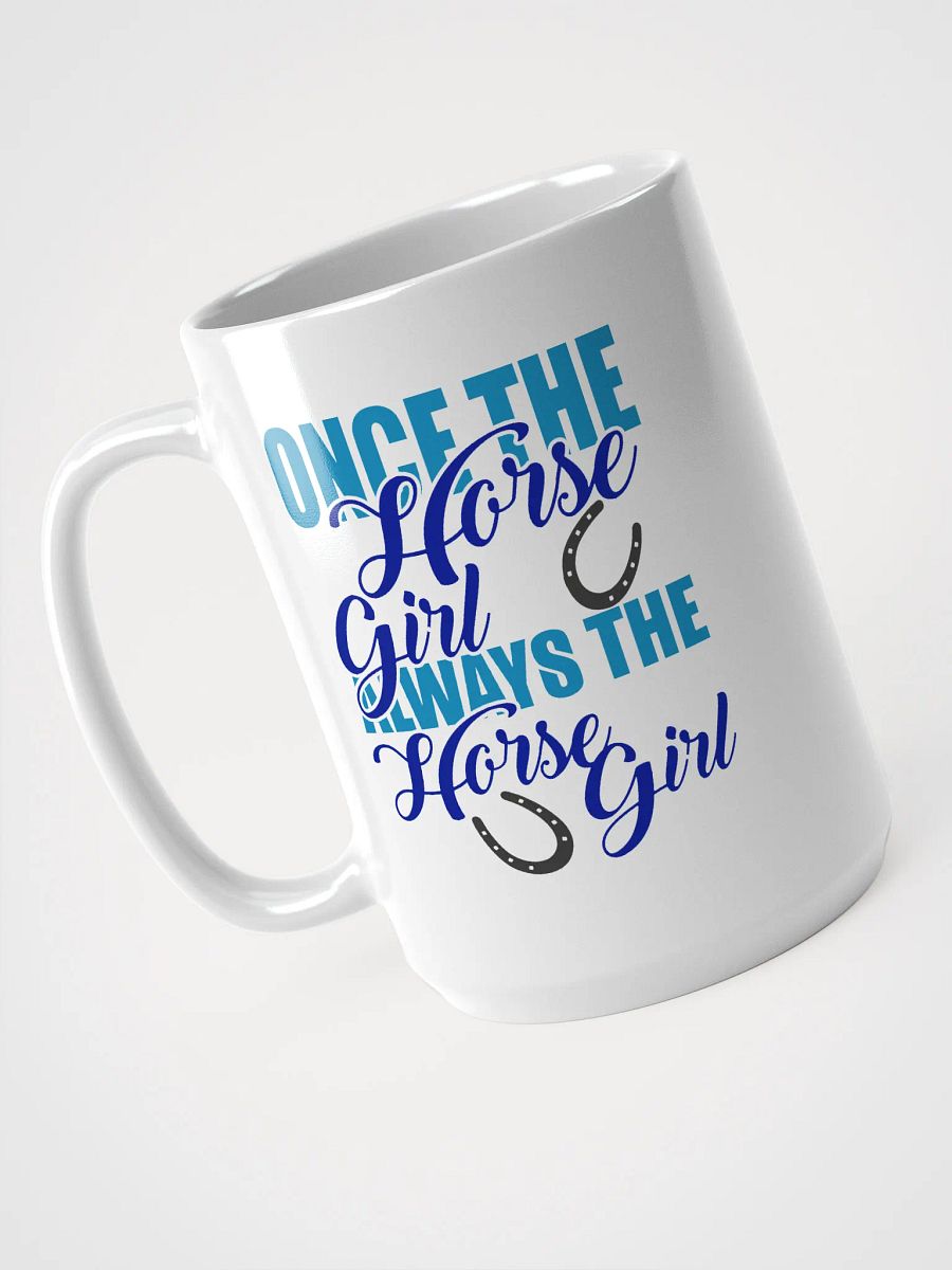 Always the horse girl - mug product image (3)
