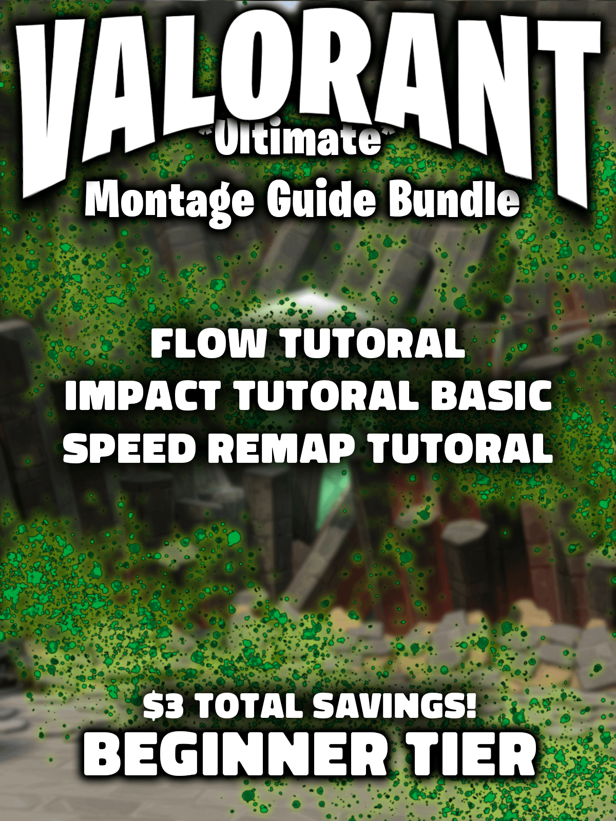 Valorant montage guide BEGINNER TIER product image (1)