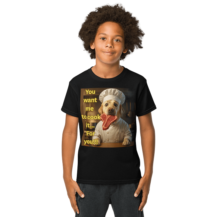 “You Want Me to Cook It?” Funny Chef Dog Design product image (1)