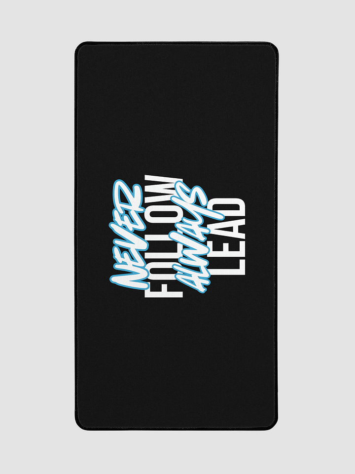 Never Follow. Always Lead. Desk Pad product image (2)