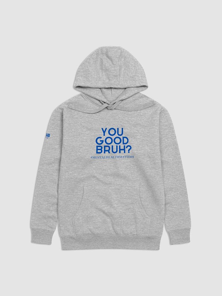 You good bruh-Hoodie product image (3)