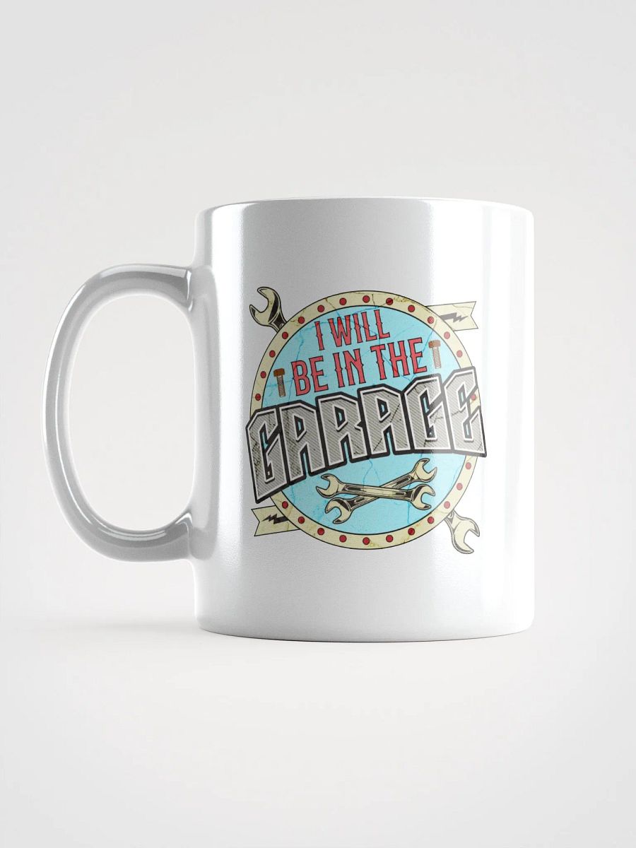I Will Be In The Garage Enthusiast Mug product image (1)