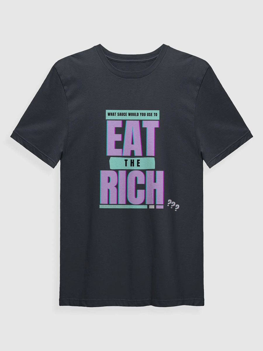 NeuroDivergent Rebel - Eat The Rich Super Soft Shirt product image (43)