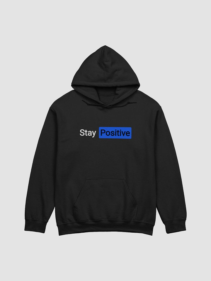 Stay Positive Hoodie product image (1)