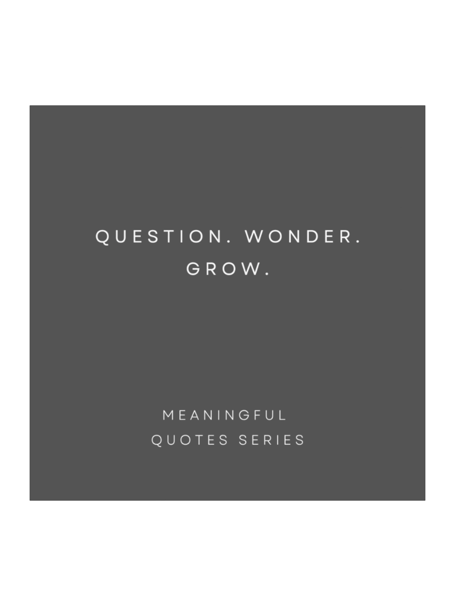 Question. Wonder. Grow. product image (1)