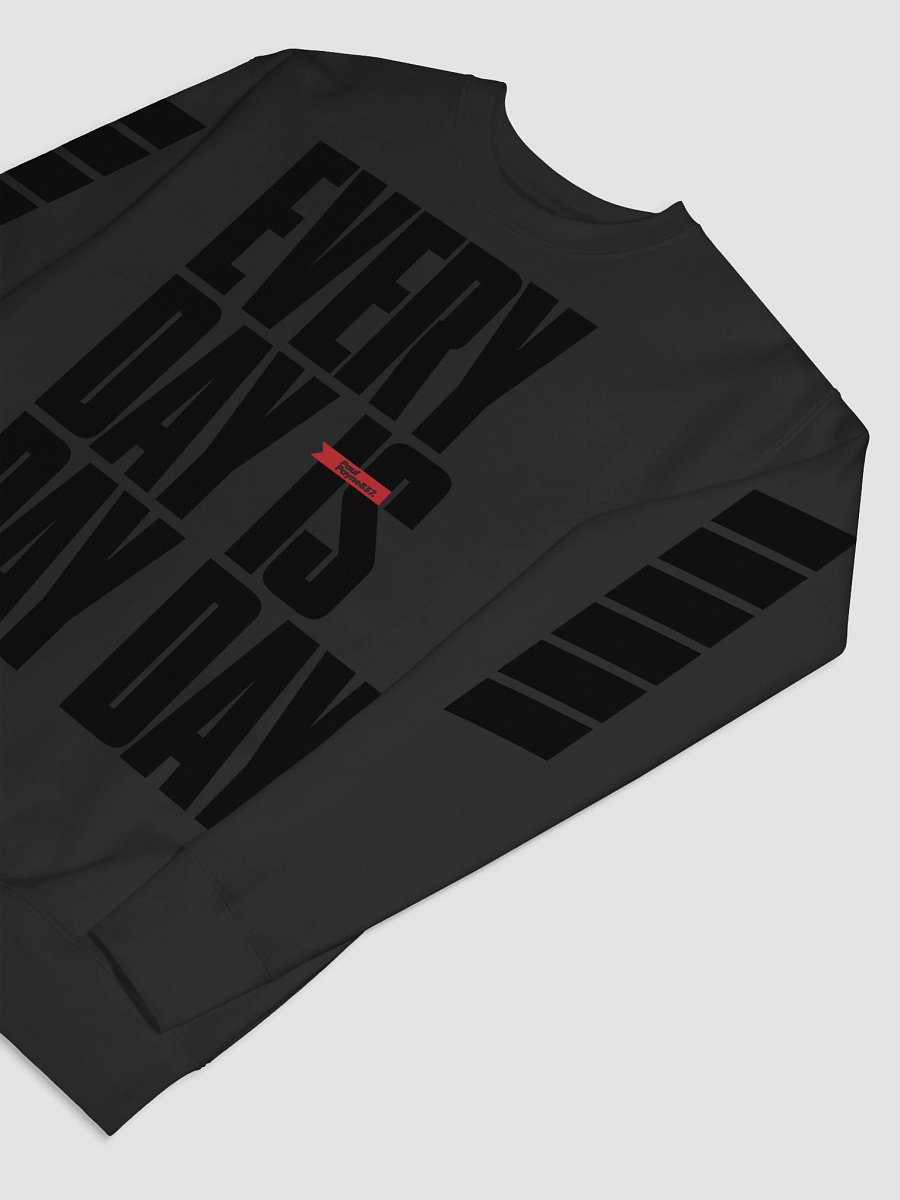 Everyday is Payday Cotton Sweatshirt product image (7)
