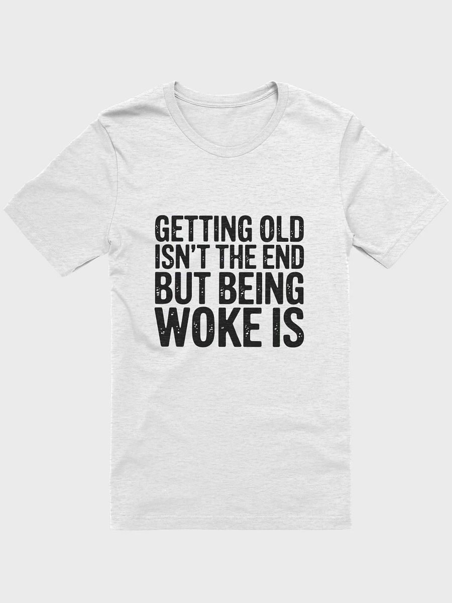 Woke is the End T-Shirt product image (4)