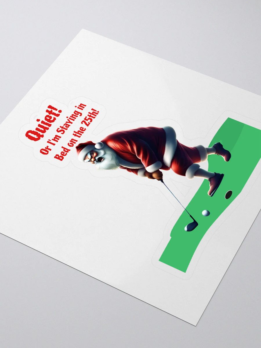 Quiet! Or I'm Staying In Bed On The 25th! Golfing Santa product image (3)