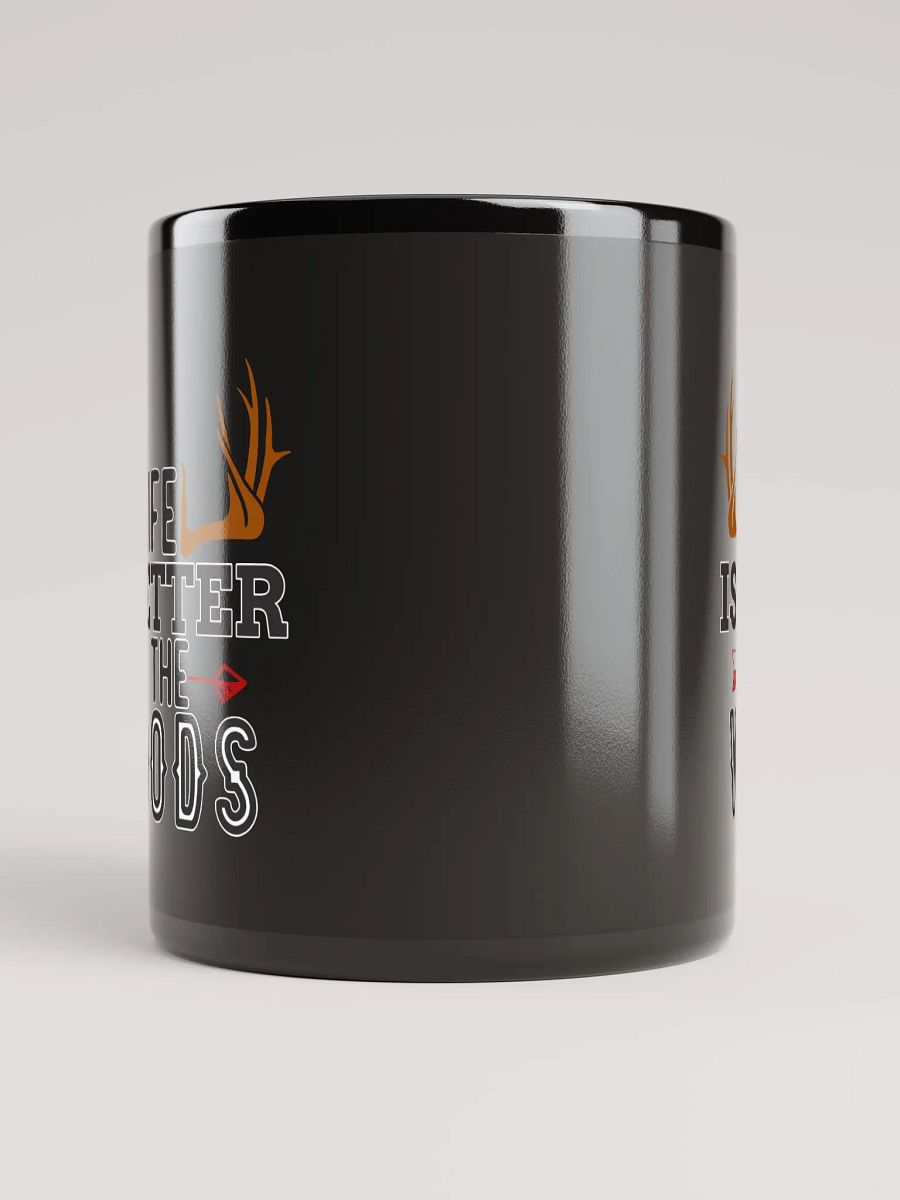 Life is Better in the Woods Black Coffee Mug product image (9)