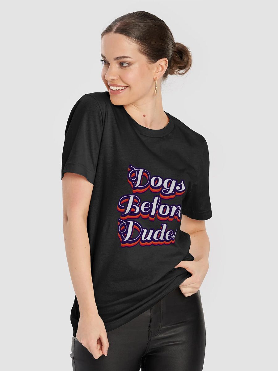 Funny Dog Lover T-Shirt - Dogs Before Dudes - Pet Lover Humor Tee product image (8)