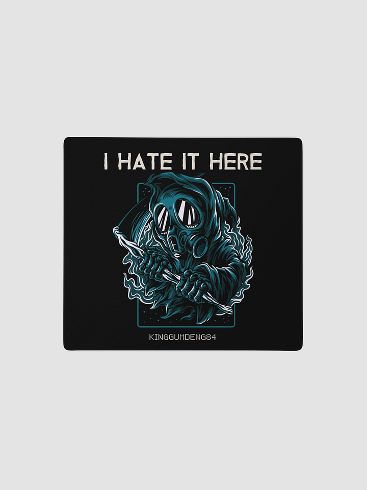 I hate it here mouse pad product image (1)