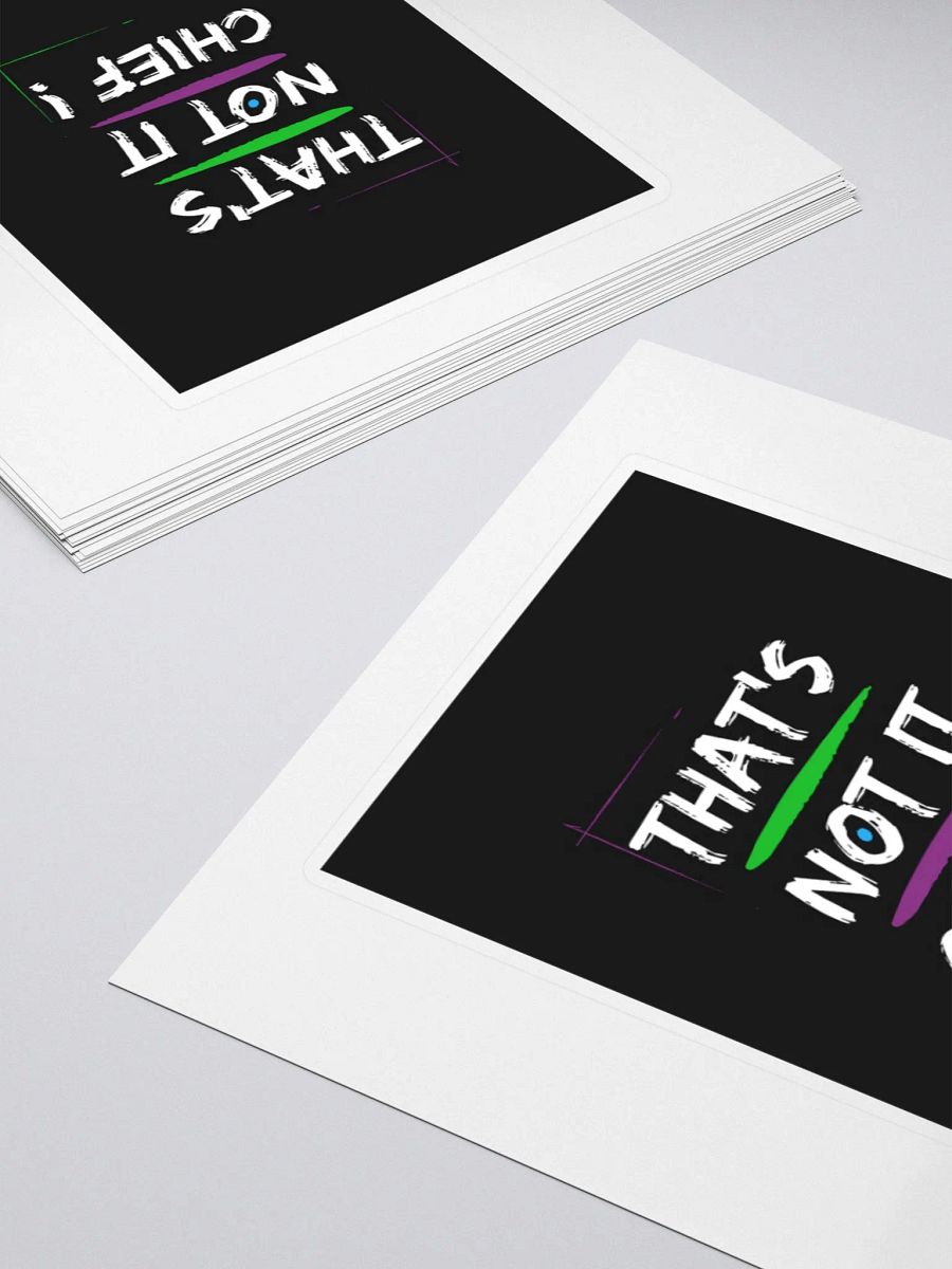 That's Not It Chief! (Stickers) product image (4)