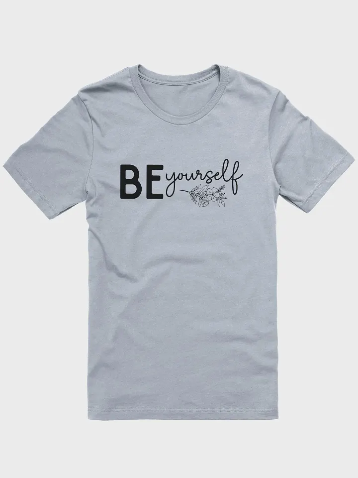 Be Yourself Tee product image (1)
