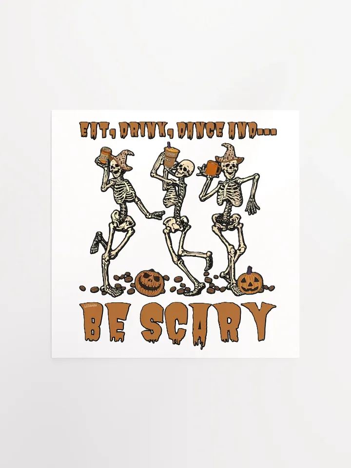 EAT, DRINK, DANCE AND... BE SCARY product image (2)