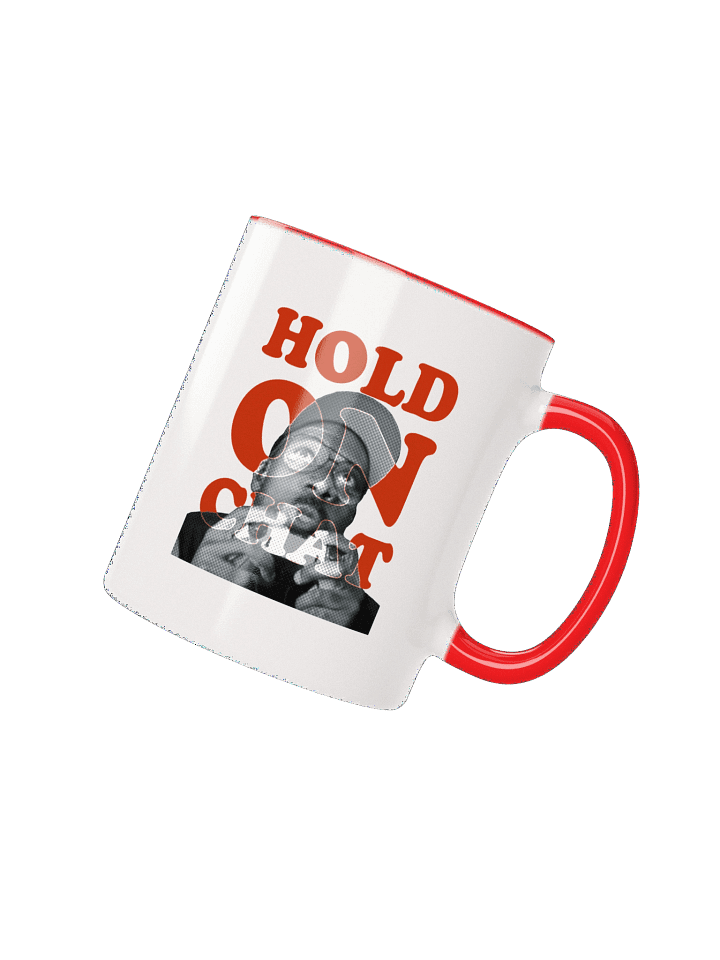 Hold On Chat Ceramic Mug (red) product image (2)