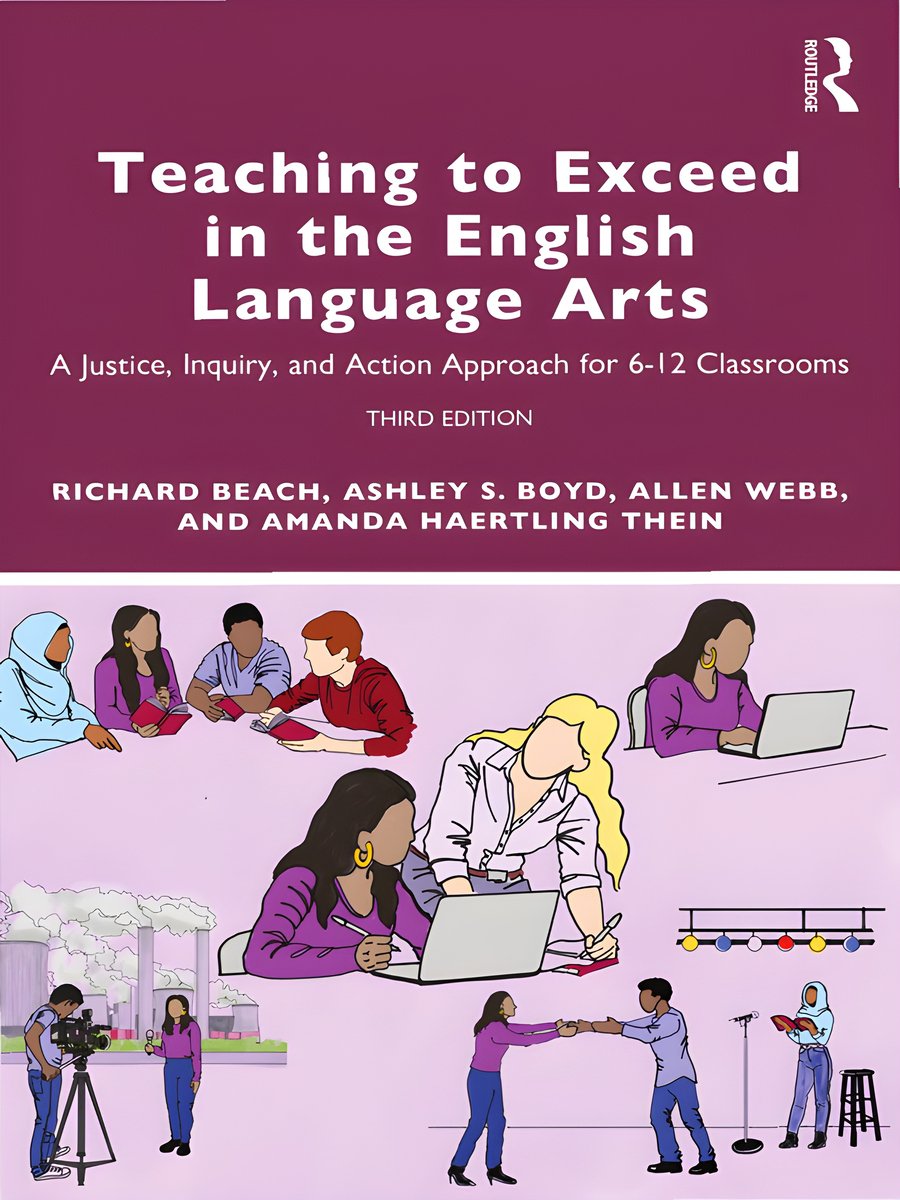 Teaching to Exceed in the English Language Arts: A Justice, Inquiry, and Action Approach for 6-12 Classrooms product image (1)