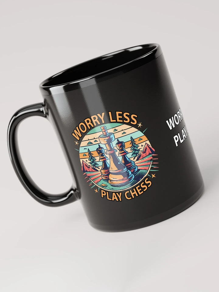 WORRY LESS PLAY CHESS - Black Glossy Mug product image (1)