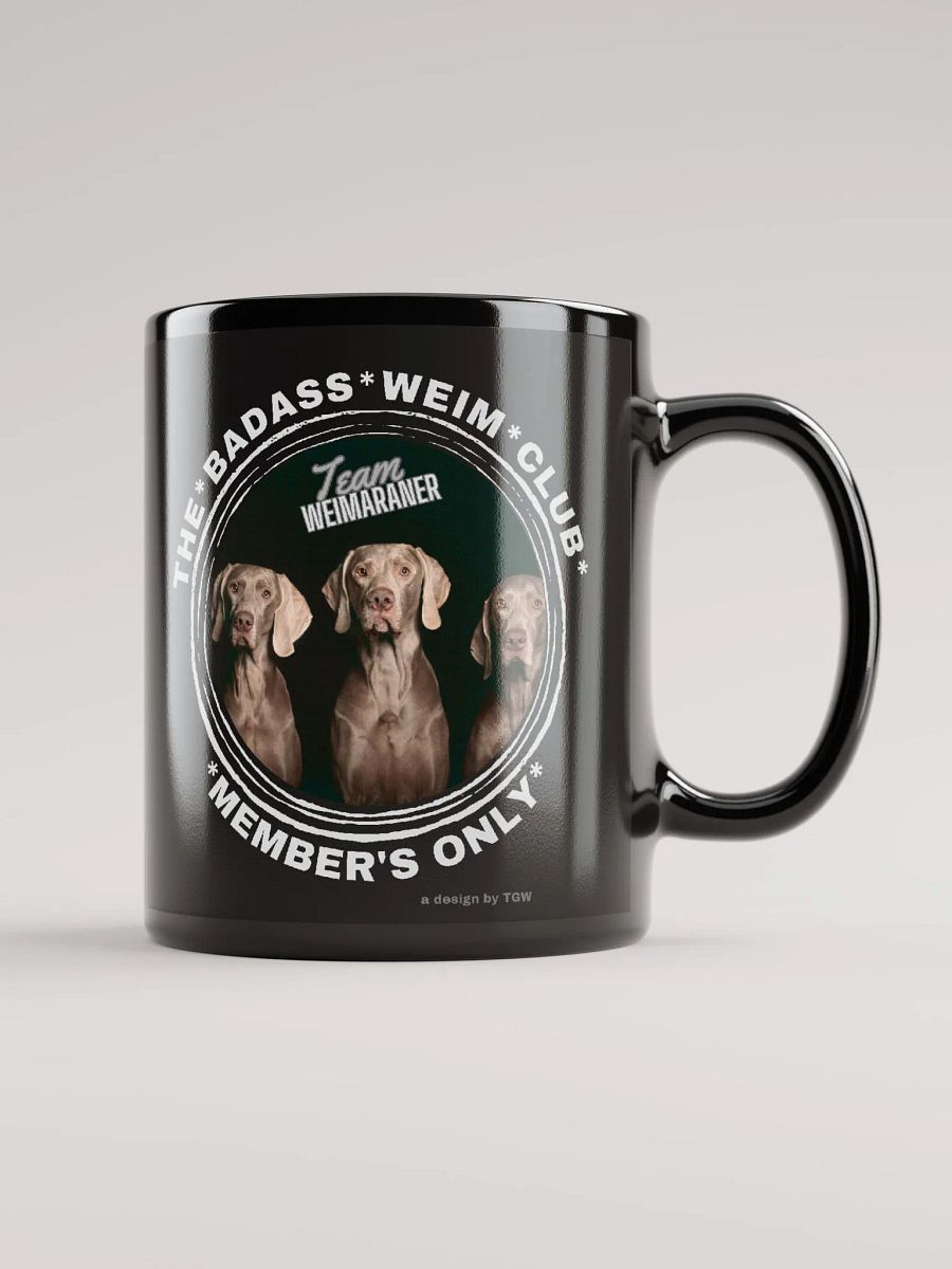 The Badass Weim Club - Black Glossy Mug product image (2)