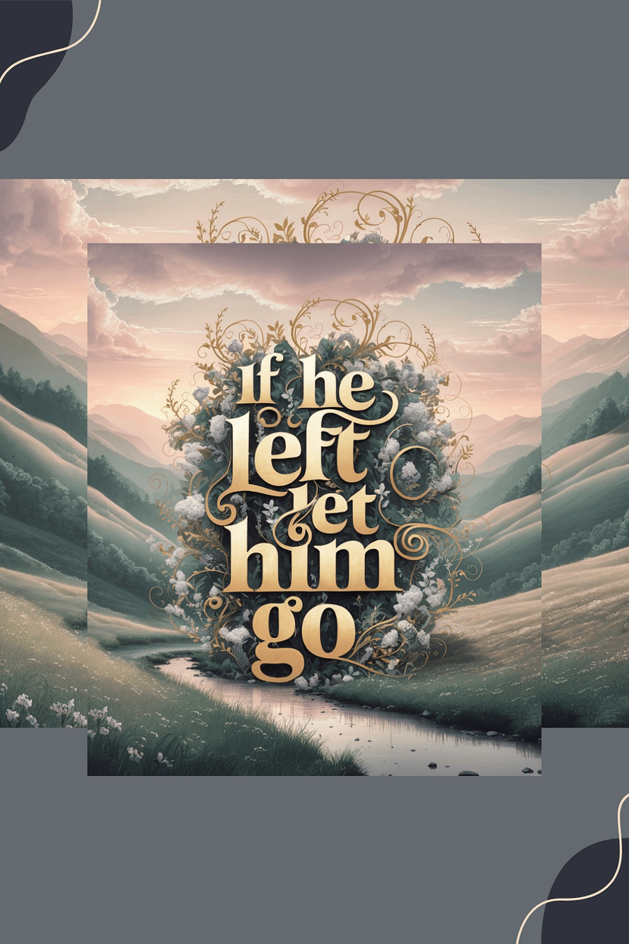 If He Left, Let Him Go, Sticker product image (1)