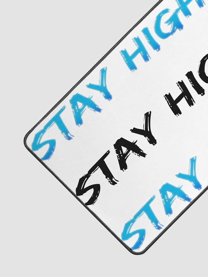 Stay High Desk Mat 12
