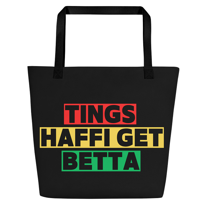 Things Haffi Get Betta Jamaican Motivational Tote Bag product image (1)