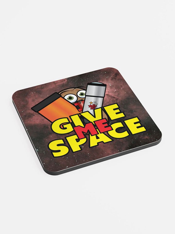 Give Me Space - Coaster product image (2)