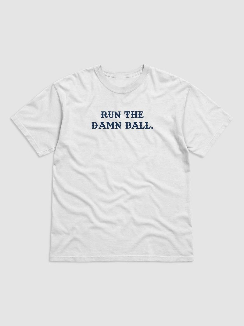 Run The Damn Ball (White)