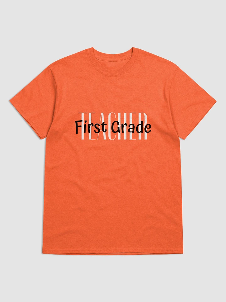 First Grade Teacher Tee product image (5)