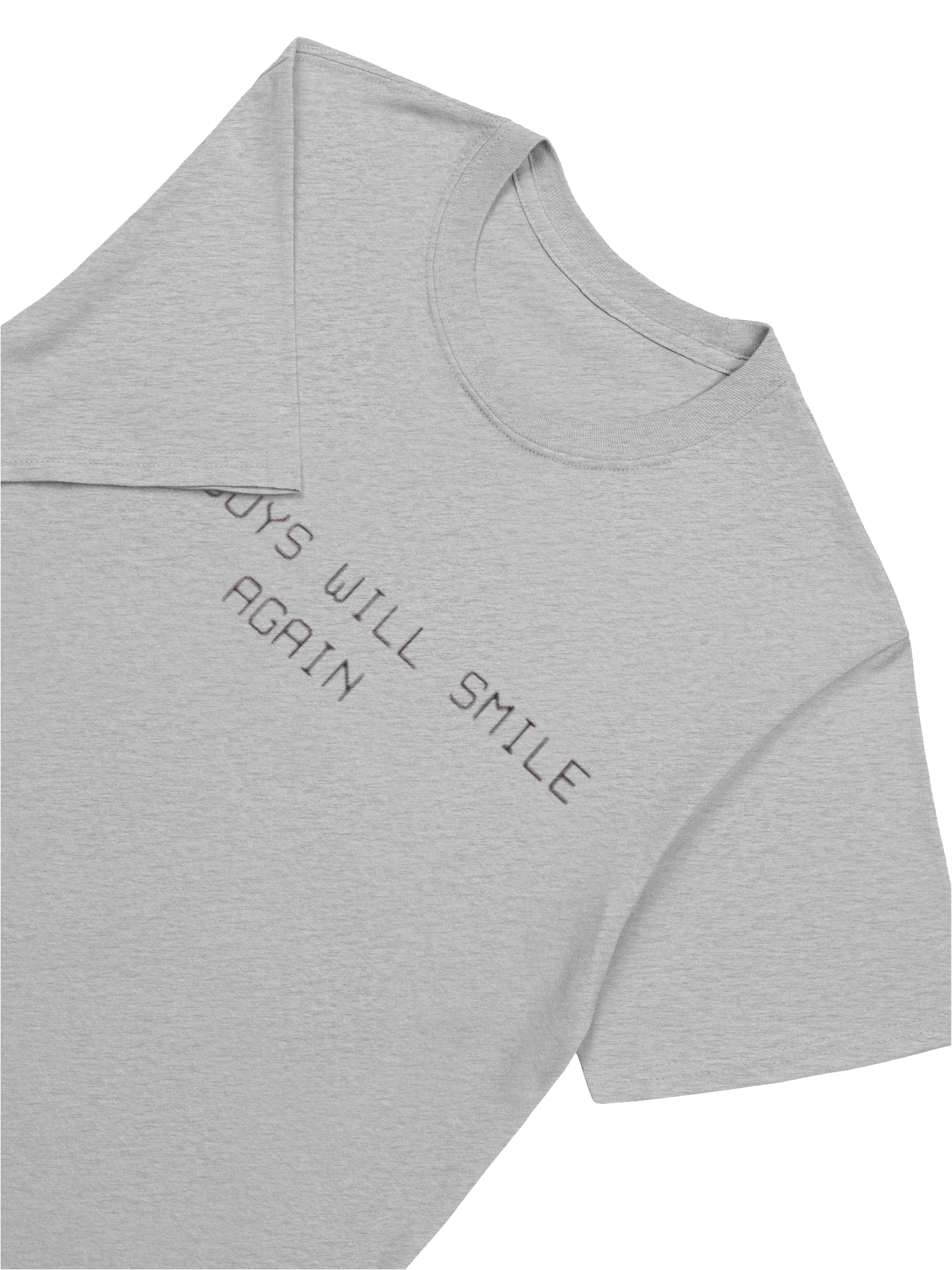 Say Boys Will Smile Again T-Shirt product image (5)