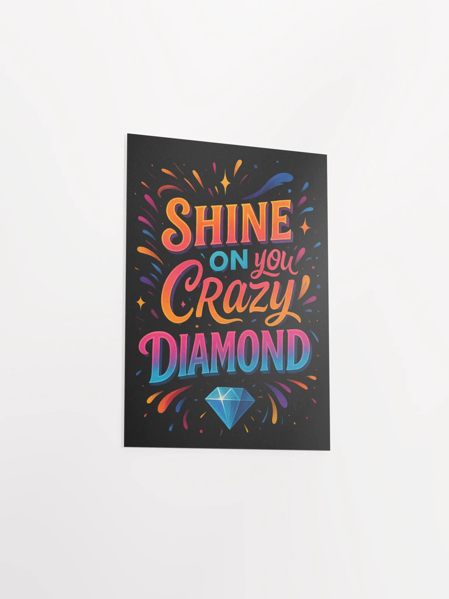 Shine On You Crazy Diamond Poster – Motivational Wall Art product image (13)