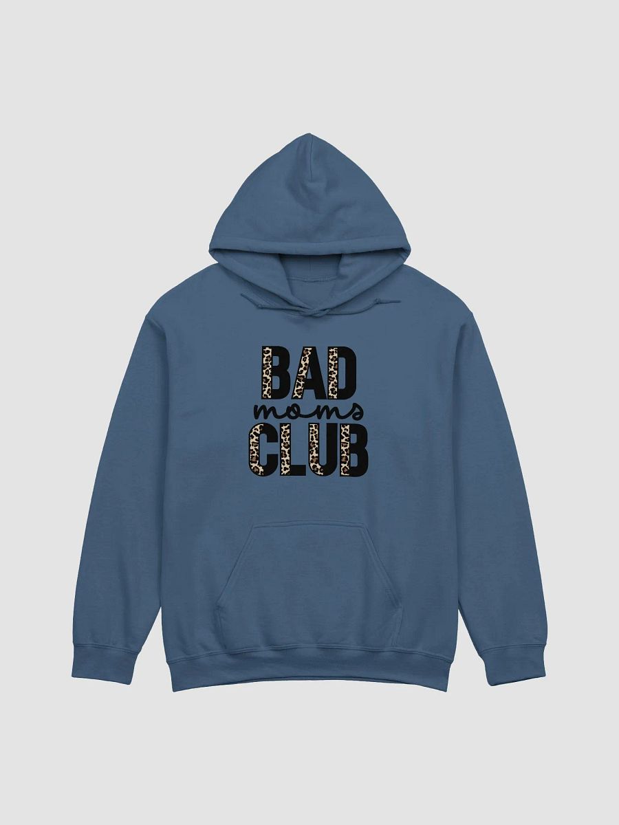 Bad Moms Club Classic Hoodie product image (1)