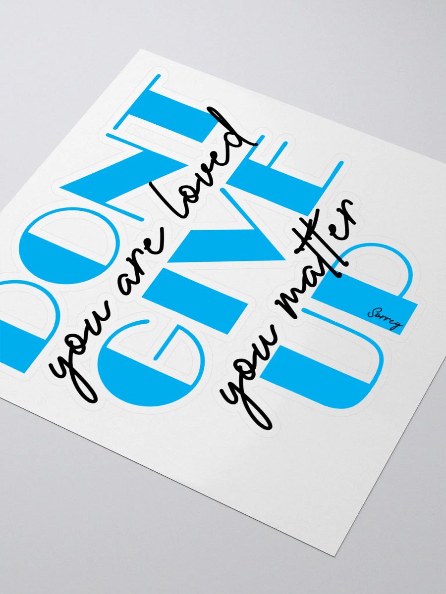 Don't Give Up - Sticker product image (5)