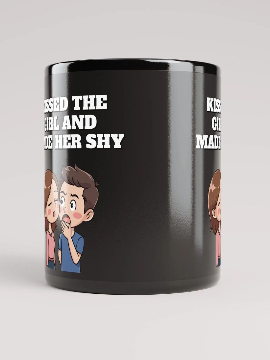 Kissed The Girl And Made Her Shy - Nursery Rhythm Parody Black Mug product image (7)