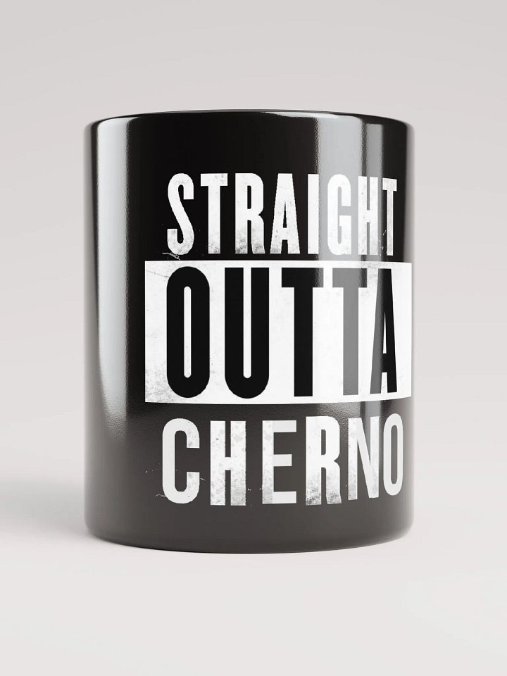 Straight Outta Cherno Black Glossy Mug product image (1)
