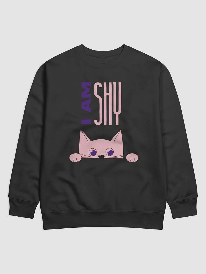 I Am Shy Sweatshirt product image (1)