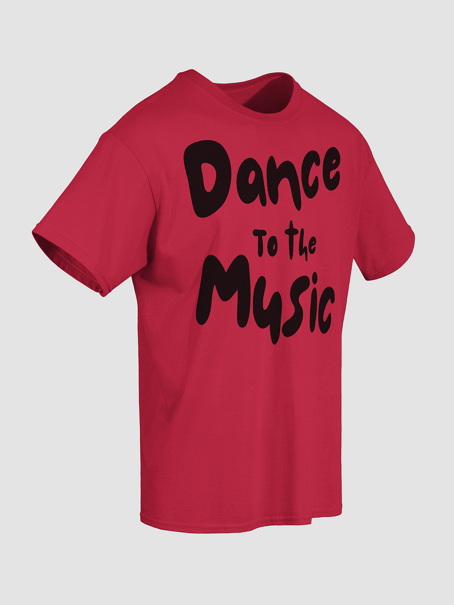 Dance to the Music! T-Shirt product image (20)
