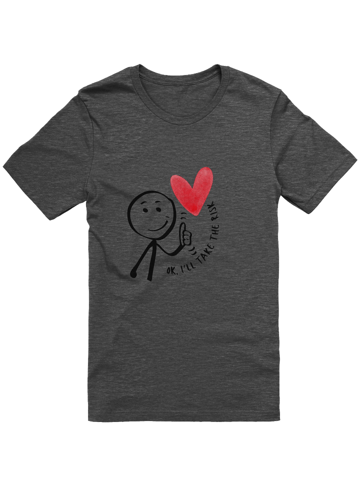 Ok, I'll Take The Risk Supersoft T-Shirt product image (6)