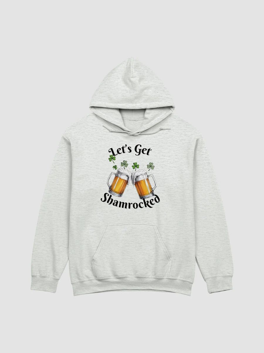 Let's Get Shamrocked Hoodie product image (1)