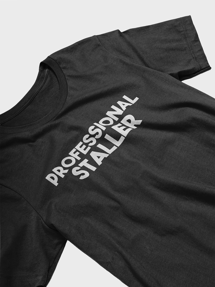Professional Staller T-Shirt product image (4)