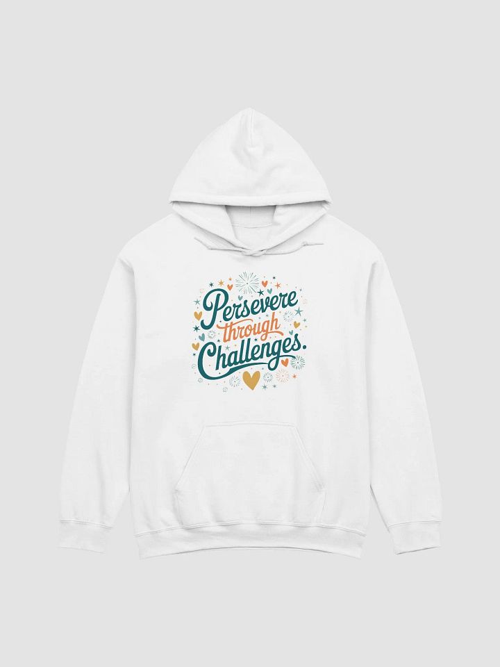 Persevere Through Challenges Hoodie product image (2)