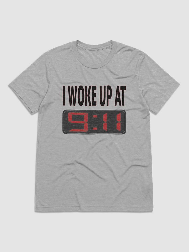 I Woke Up At 9:11 - Bella+Canvas Triblend Short Sleeve T-Shirt product image (1)