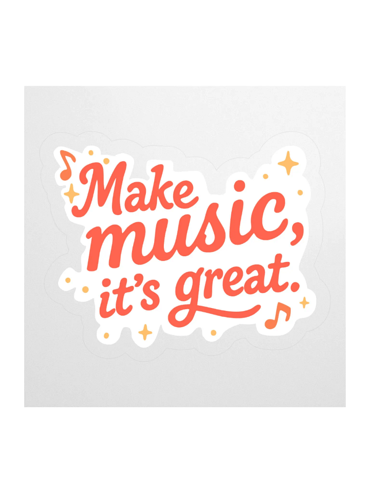 Make Music It's Great Sticker product image (3)