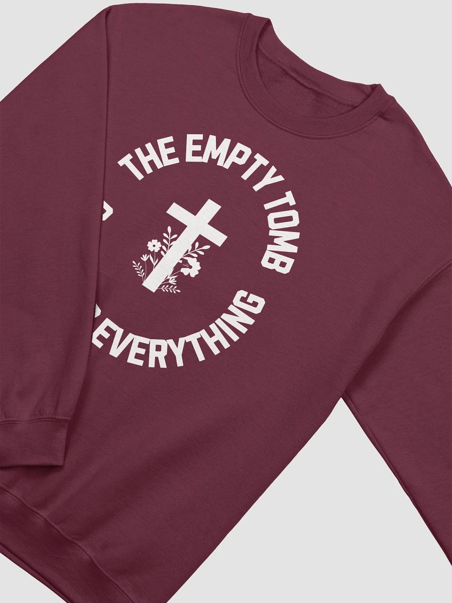 The Empty Tomb Changed Everything – Bold Faith Sweatshirt product image (13)
