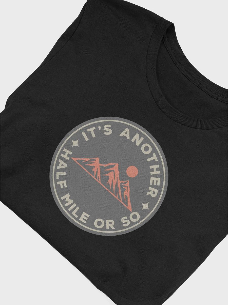 Retro It's Another Half Mile or So Mountain Lover T-Shirt product image (35)