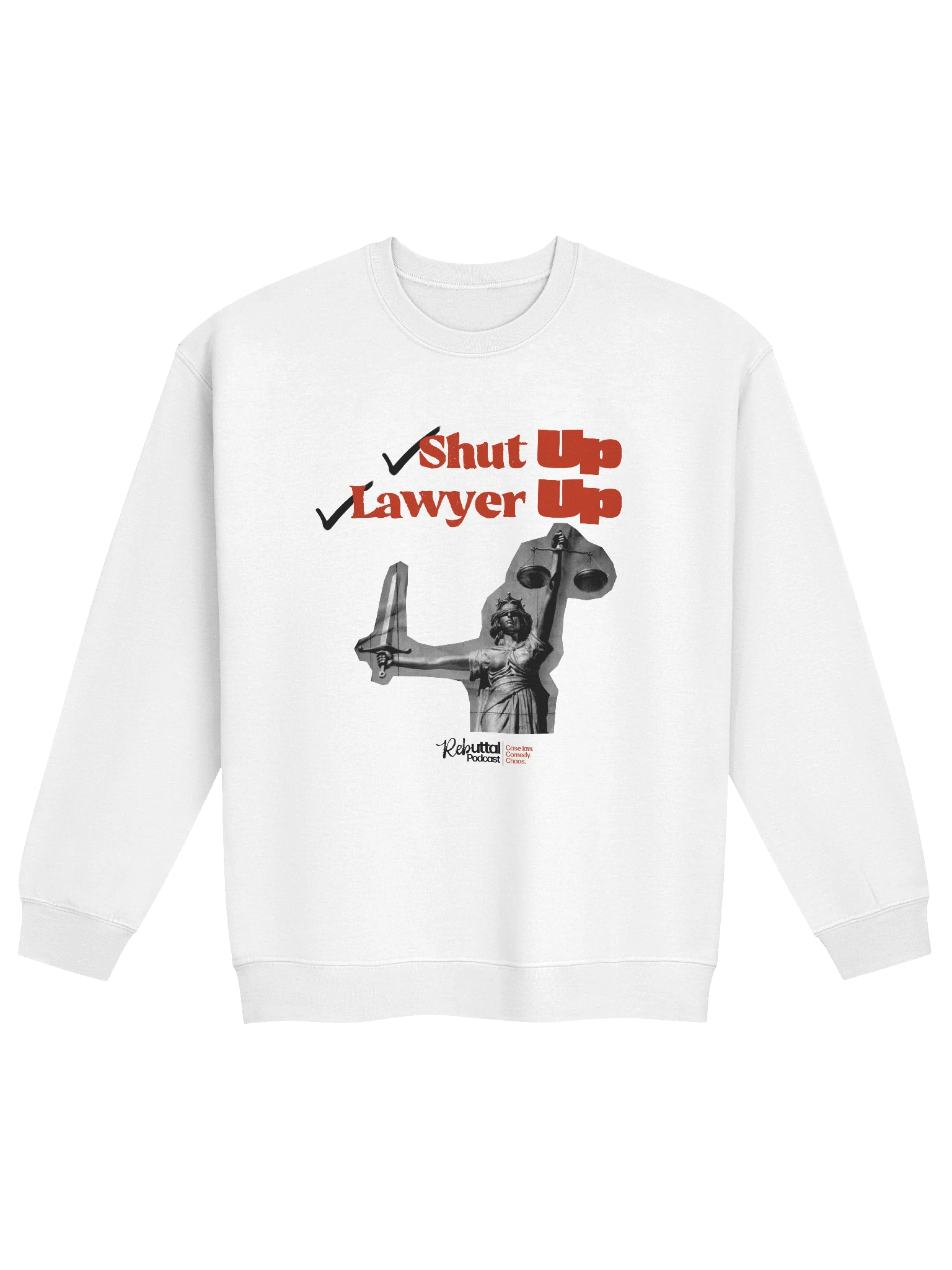 Lawyer Up Sweatshirt product image (1)
