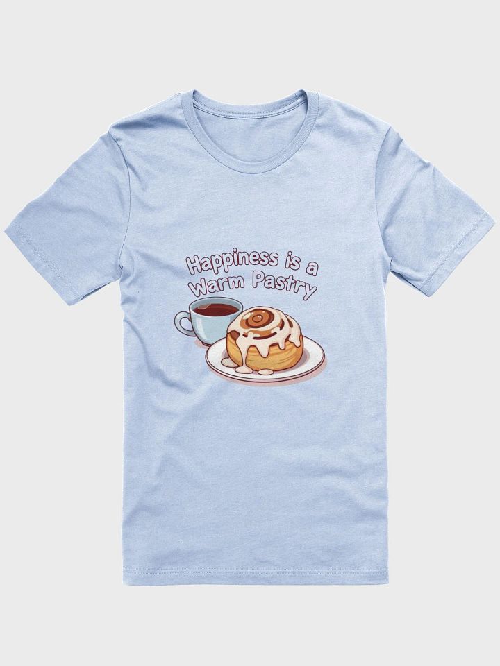 Happiness is a Warm Pastry T-Shirt product image (8)