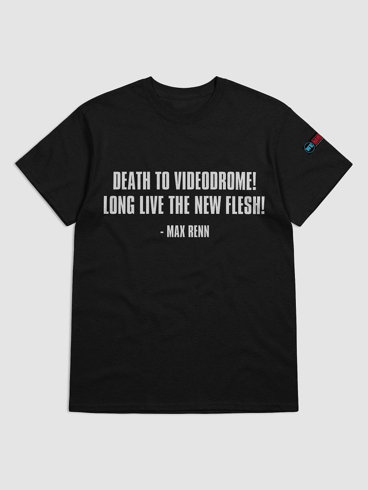 Videodrome Long Live The New Flesh Quote Tee product image (1)