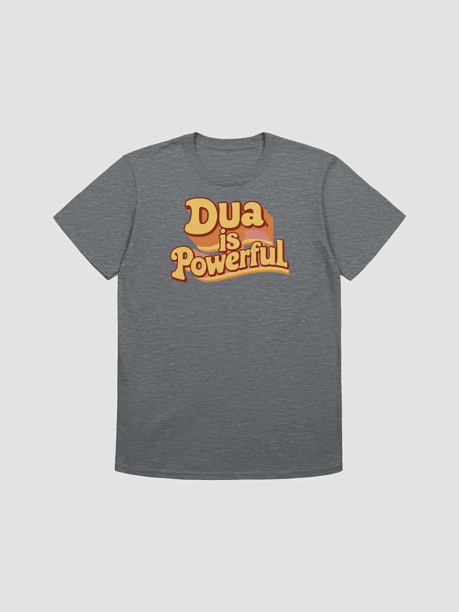 Dua is Powerful - Inspirational and Faith-Strengthening Graphic Tee product image (1)