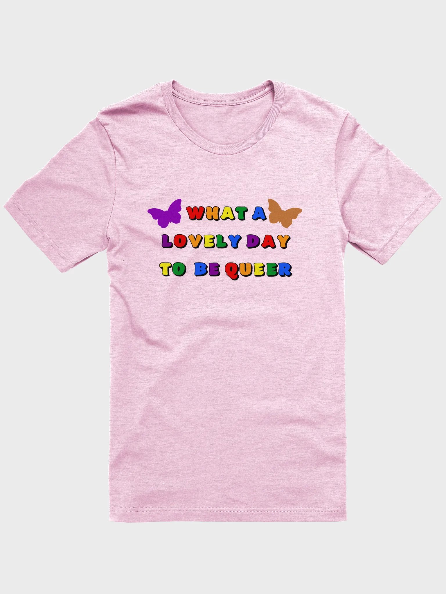 what a lovely day to be queer t-shirt product image (1)