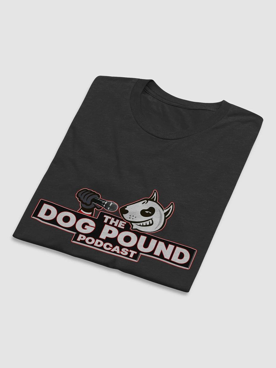 Dog Pound Podcast Classic T-Shirt product image (6)